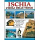 Ischia, l'isola delle terme