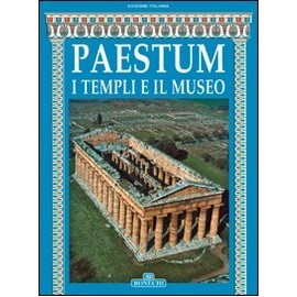 Paestum, i templi e il museo.